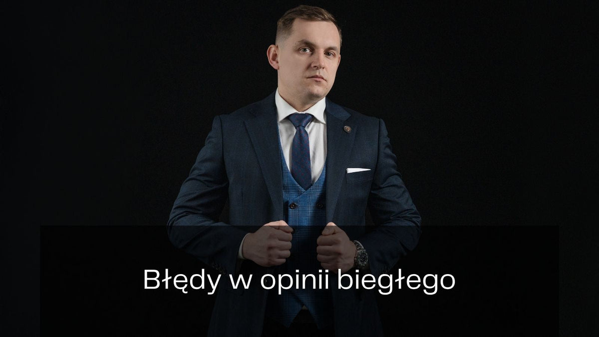 Błędy w opinii biegłego - jak je rozpoznać i co można zrobić?