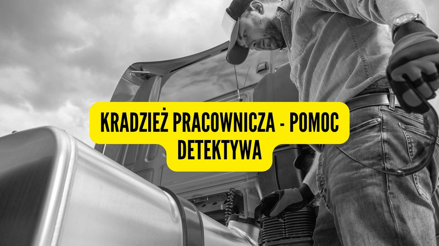 Kradzież pracownicza pomoc detektywa