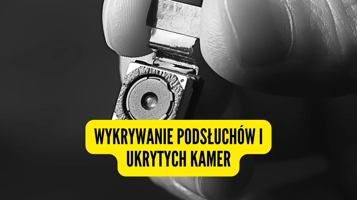 wykrywanie podsłuchów i ukrytych kamer|wykrywanie podsłuchów i ukrytych kamer